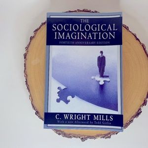 The Sociological Imagination by C. Wright Mills